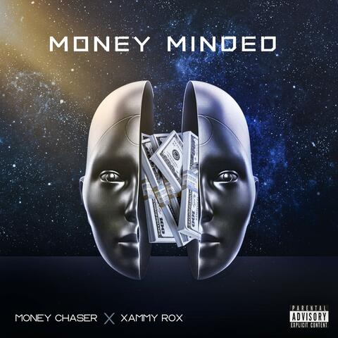 Money Minded (feat. Xammy Rox)