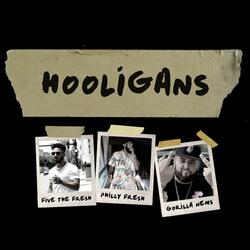 Hooligans (feat. Philly Fresh & Gorilla Nems)