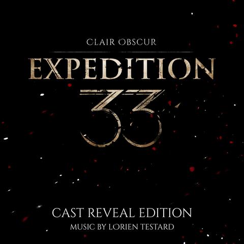 Clair Obscur: Expedition 33 (Original Soundtrack) Cast Reveal Edition