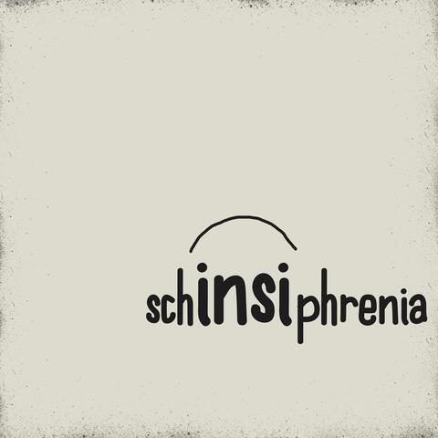 schinsiphrenia