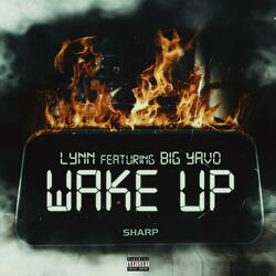 Wake Up (feat. Big Yavo)