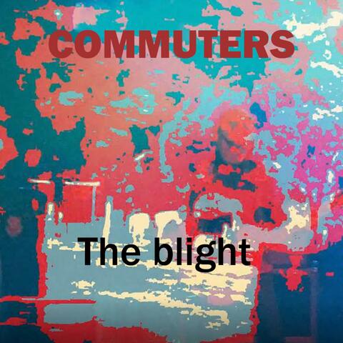 The blight
