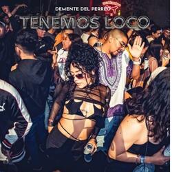 TENEMOS LOCO