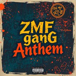 ZMF ganG Anthem (Freestyle)