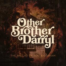 The Ballad of Joni and Graham