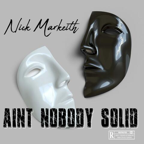 Ain't Nobody Solid