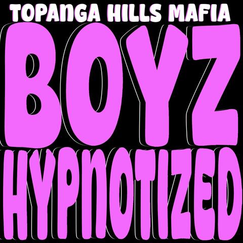 BOYZ HYPNOTIZED