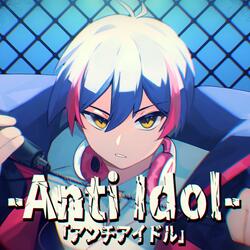 Anti Idol