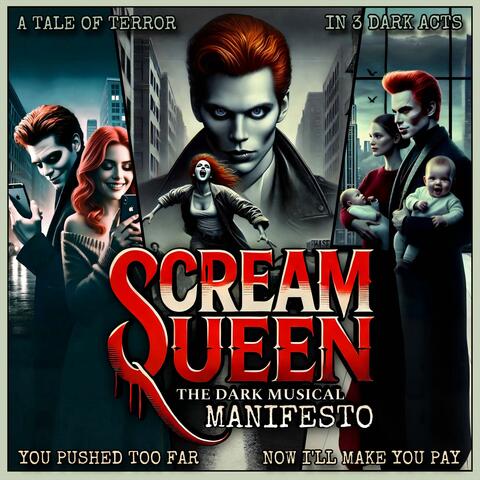 Scream Queen (The Dark Musical Manifesto)