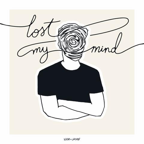 Lost My Mind