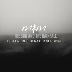 The sun and the rainfall (Der Energieberater Remix)