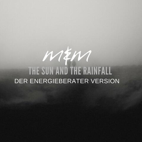 The sun and the rainfall (Der Energieberater Remix)