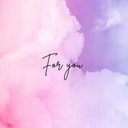 for you
