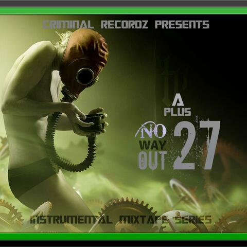 No Way Out 27: Instrumental Mixtape Series