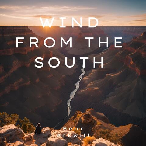 Wind from the South