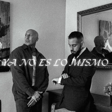 Ya no es lo mismo (feat. SilverPoppy & Alan Bi Rush)