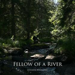 Fellow of a River