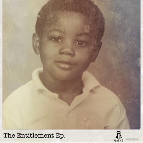 The Entitlement Ep.