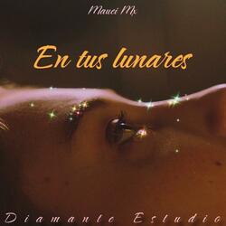 En Tus Lunares