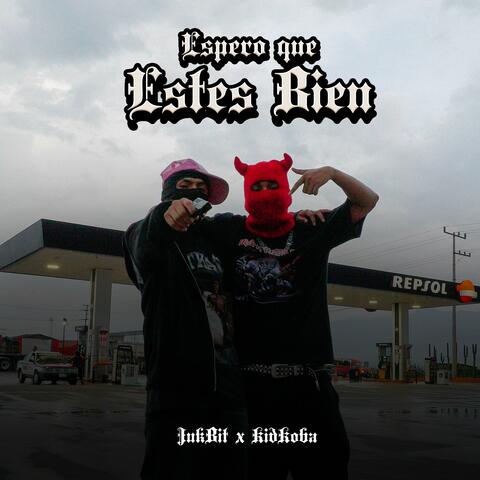 Espero Que Estes Bien (feat. kidkoba & Bussines Studios)