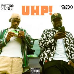 UHP! (feat. Swooty Mac)