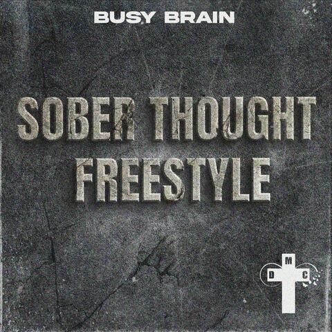 Sober Thought Freestyle