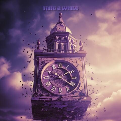 Take A While (feat. 717 Erb)