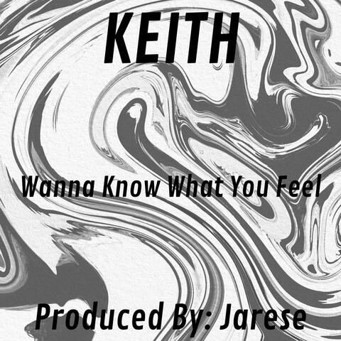 Wanna Know What You Feel