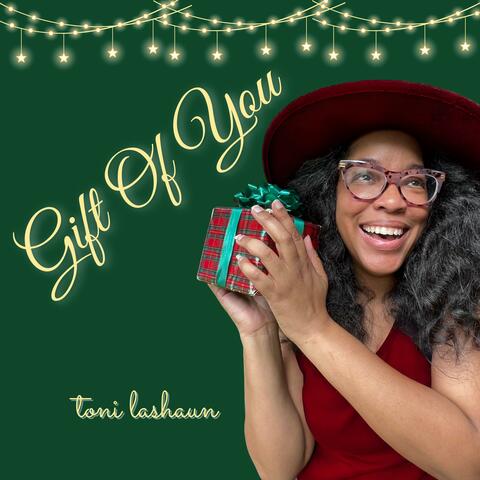 Gift Of You (Toni's Version)