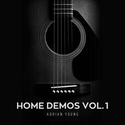 Every Time (Home Demo)