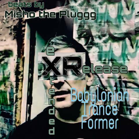 Babylonian Trance Former