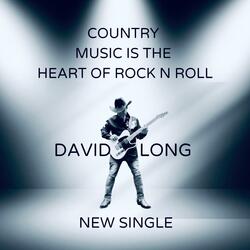 Country Music Is The Heart Of Rock N Roll