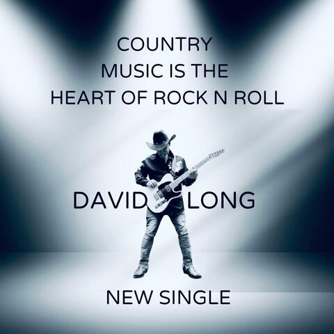 Country Music Is The Heart Of Rock N Roll