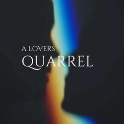 Quarrel (feat. Unearthly Frequencies, Matt Meehan Lam, Kyle Hawkins, Dan Jackson, Anson Young, Dan John, Sheridan Collis Oates & Angel Wong)