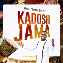 KADOSH JAMA PRAISE