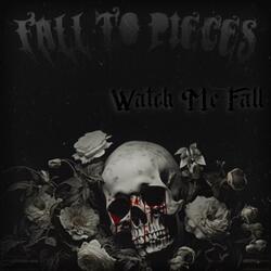 Watch Me Fall