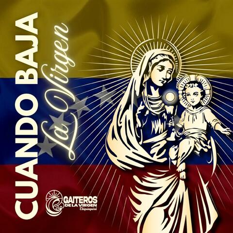 CUANDO BAJA LA VIRGEN