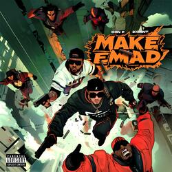 Make Em Mad (feat. Lu2 Vinyl Flexer)