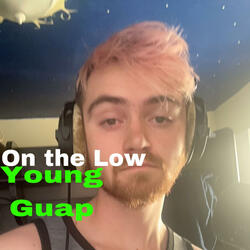 On the Low