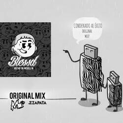 Jz Zapata - Condenado al éxito (Original Mix) (feat. mago)