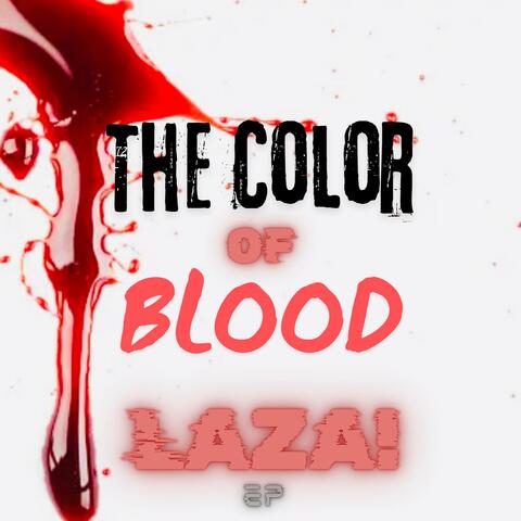 The Color Of Blood
