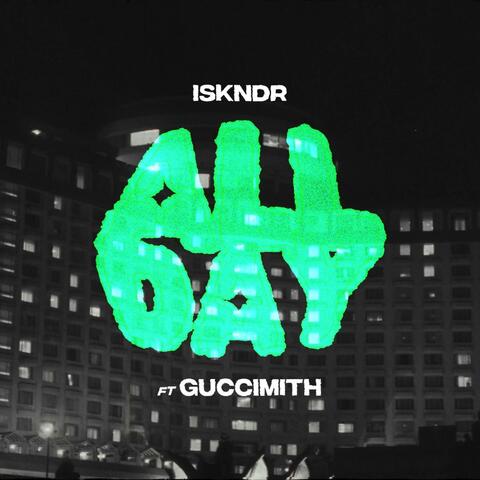 ALL DAY (feat. Guccimith)