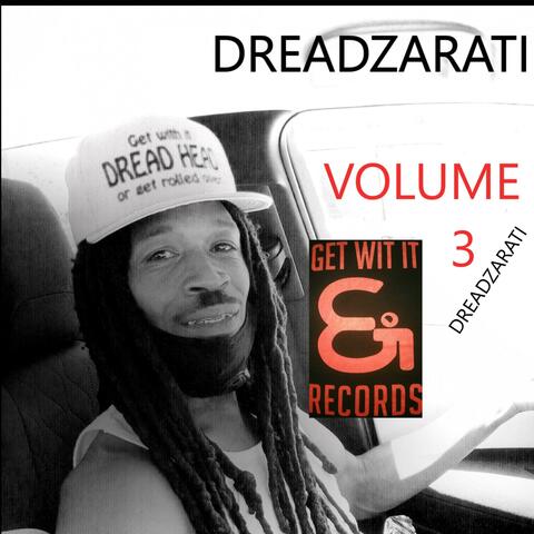 Dreadzarati, Vol. 3