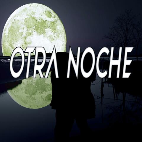 OTRA NOCHE