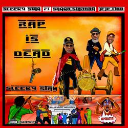 Rap is dead (feat. Sammostardom & Jeje Ltbb)