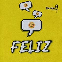 FELIZ (Special Version)