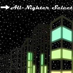 All-Nighter Select (Single Release)
