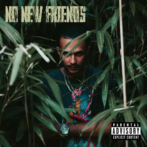 NNF (No New Friends)