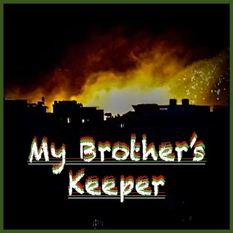 My Brother's Keeper