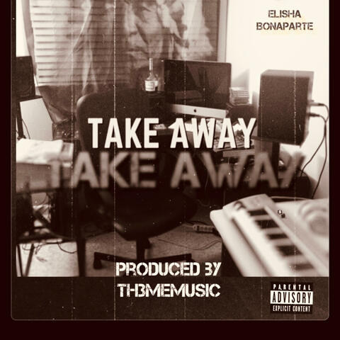 Take Away (Radio Edit)